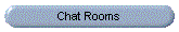 Chat Rooms