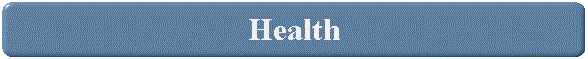 Health