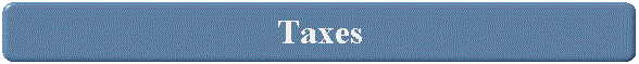 Taxes